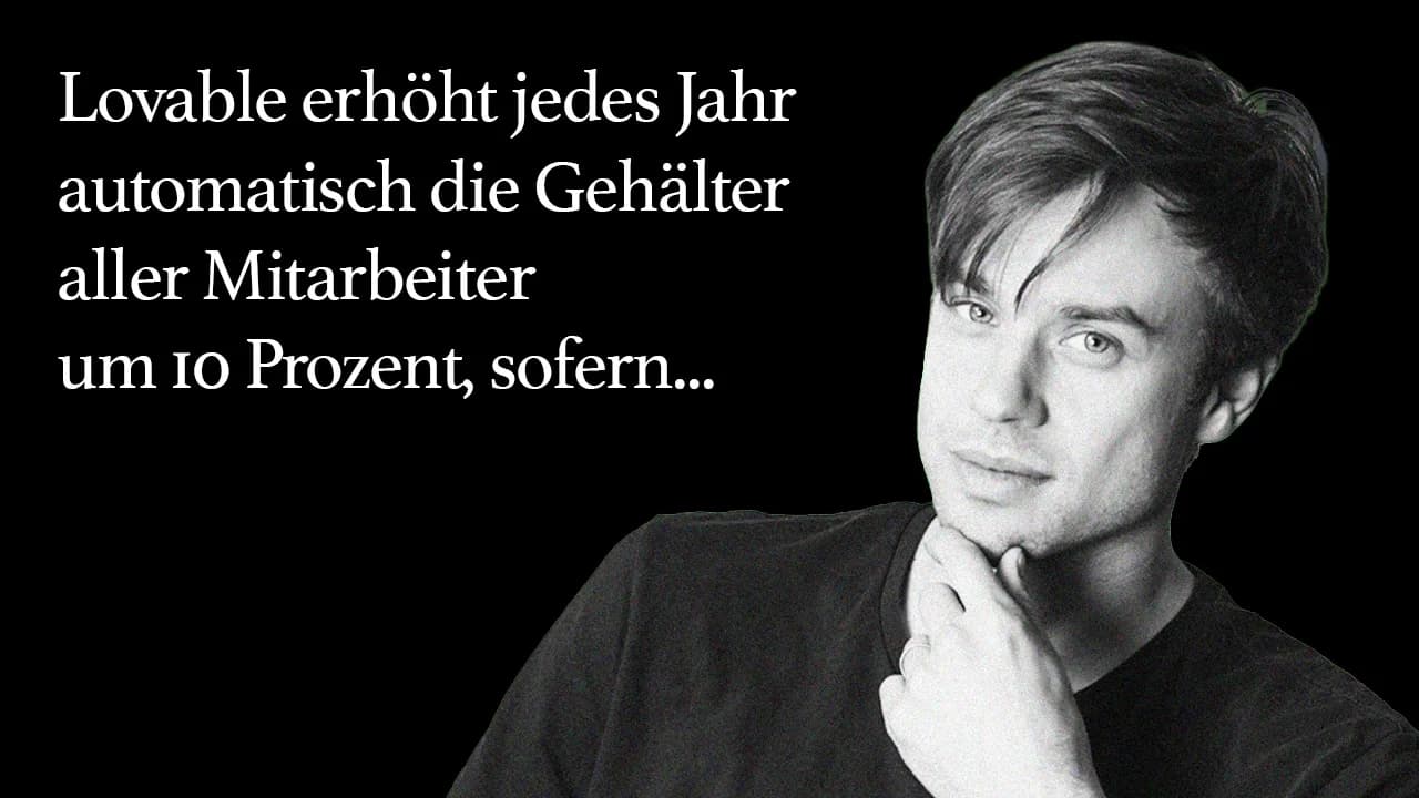 10 Prozent mehr Gehalt: Lovable setzt auf Bindung statt Druck