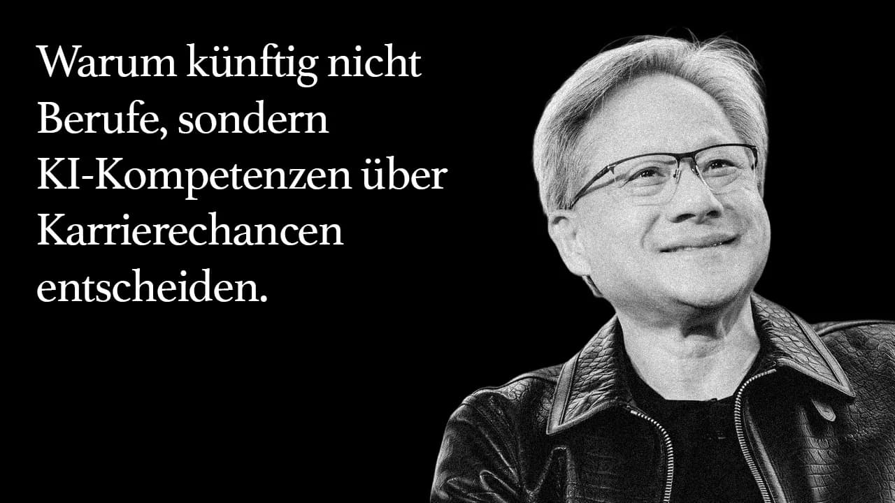 5 KI-Skills statt KI-sichere Jobs: Jensen Huang warnt vor Stillstand